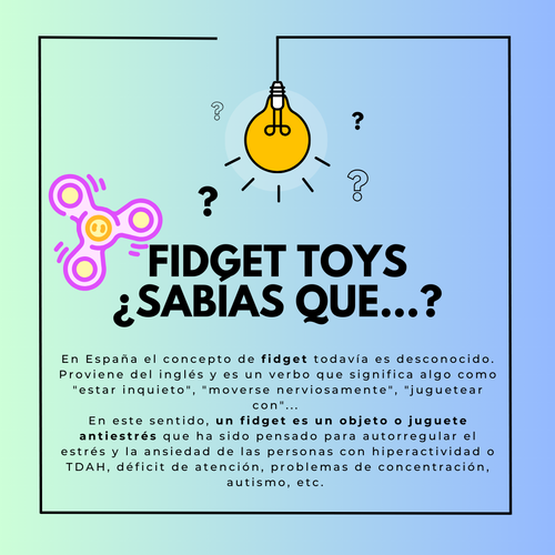 Fidget Toys, ¿qué son y para qué sirven?